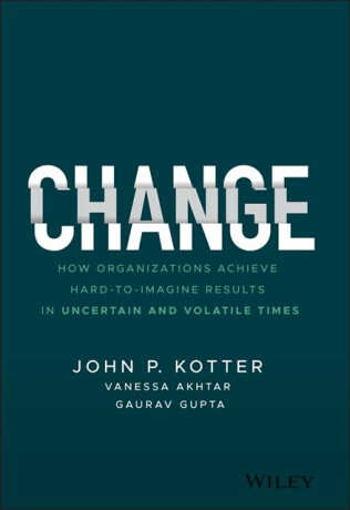 Change - John P. Kotter,Gaurav  Gupta,Vanessa  Akhtar