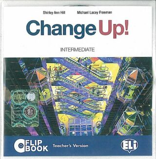 Change up! Intermediate: Flip Book - Michael Lacey Freeman,S. A. Hill