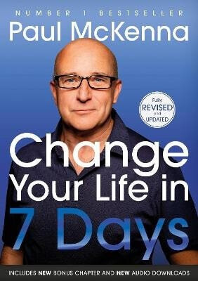 Change Your Life In Seven Days - Paul McKenna,Dušan Kadavý