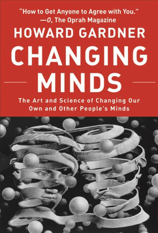 Changing Minds - Howard Gardner
