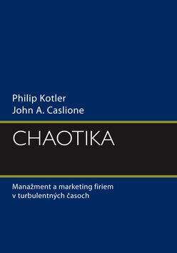 Chaotika - Philip Kotler,John A. Caslione