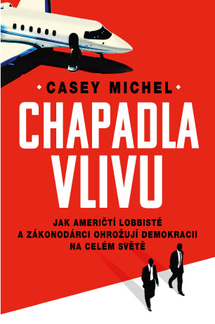 Chapadla vlivu - Michel Casey