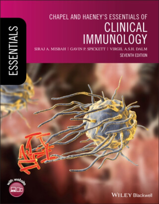Chapel and Haeneyâ€²s Essentials of Clinical Immunology, 7th Edition - Gavin P.  Spickett,Virgil A. S. H.  Dalm,Siraj A.  Misbah