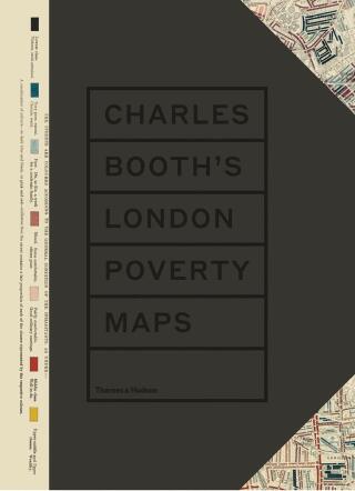 Charles Boothâ€™s London Poverty Maps - Mary S. Morgan,Iain Sinclair,London School of Economics