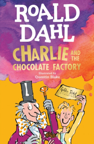 Charlie and the Chocolate Factory - Roald Dahl