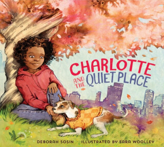 Charlotte and the Quiet Place - Deborah Sosin
