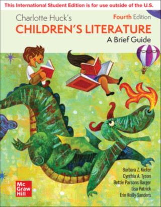 Charlotte Huck's Children's Literature: A Brief Guide ISE - Barbara Kiefer,Cynthia Tyson