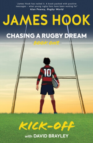 Chasing a Rugby Dream - David Brayley,James Hook