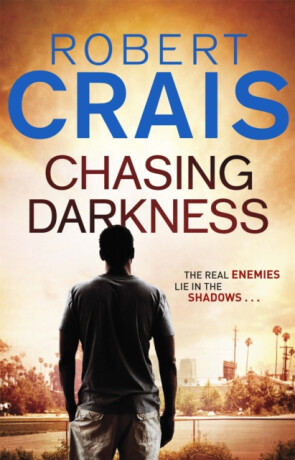 Chasing Darkness - Robert Crais