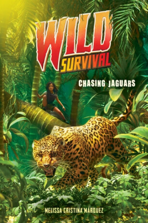 Chasing Jaguars (Wild Survival #3) - 