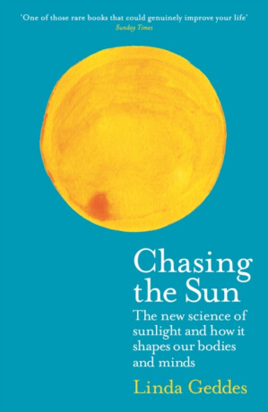 Chasing the Sun - Linda  Geddes
