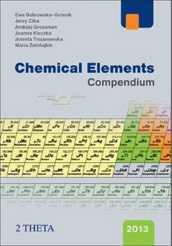 Chemical Elements Compendium - Ewa Bobrowska-Gresik,Jerzy Ciba,Andrzej Grossman