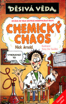 Chemický chaos - Nick Arnold,Tony De Saulles