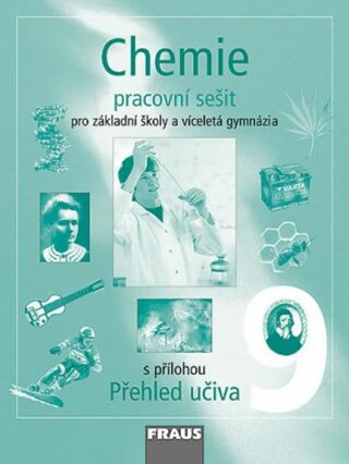 Chemie 9 pro ZŠ a víceletá gymnázia - Pracovní sešit - Jiří Škoda,Pavel Doulík,Milan Šmídl