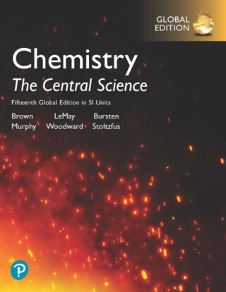 Chemistry: The Central Science in SI Units, Global Edition - Catherine Murphy,Bruce Bursten,Theodore Brown,Patrick Woodward,Matthew Stoltzfus,H. LeMay