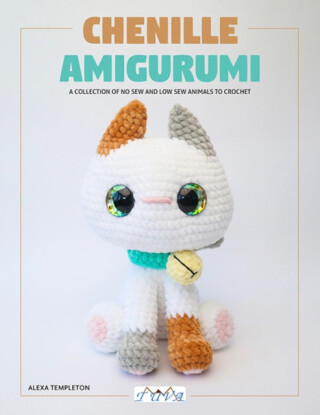 Chenille Amigurumi - Alexa Templeton