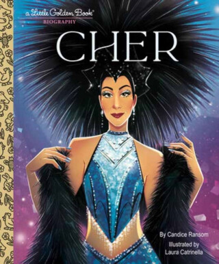 Cher: A Little Golden Book Biography - Laura Catrinella,Candice Ransom