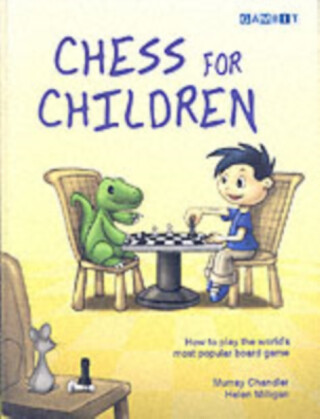 Chess for Children - Murray Chandler,Helen Milligan