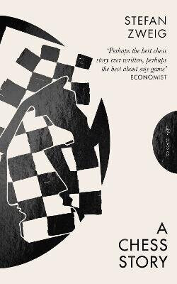 A Chess Story - Stefan Zweig