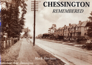 Chessington Remembered - Mark Hamilton Davison