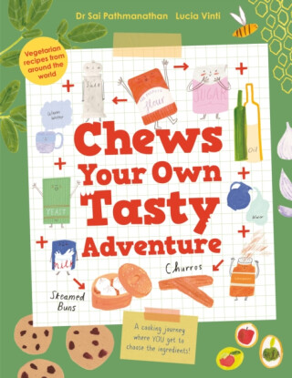 Chews Your Own Tasty Adventure - Sai Pathmanathan