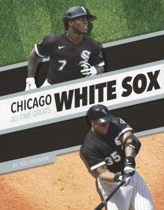 Chicago White Sox All-Time Greats - Ted Coleman