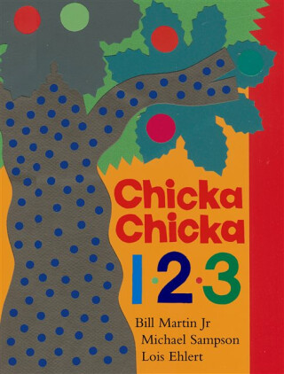 Chicka Chicka 1, 2, 3 - Bill, Jr. Martin,Michael Sampson