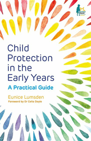 Child Protection in the Early Years - Eunice Lumsden
