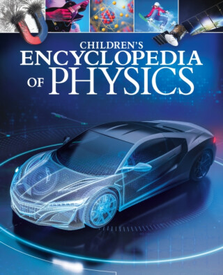 Children's Encyclopedia of Physics - Tom Jackson
