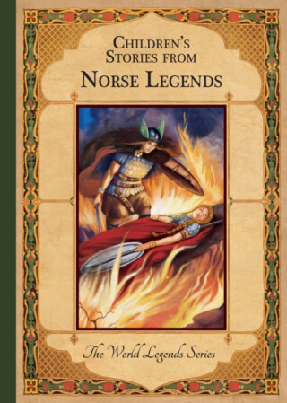 Children'S Stories from Norse Legends - 