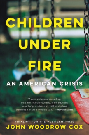 Children Under Fire - John Woodrow Cox