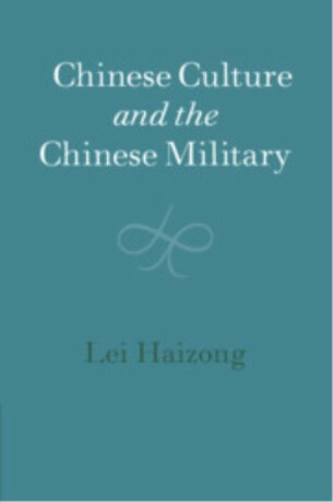 Chinese Culture and the Chinese Military - Haizong Lei