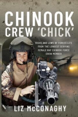 Chinook Crew 'Chick' - Liz McConaghy