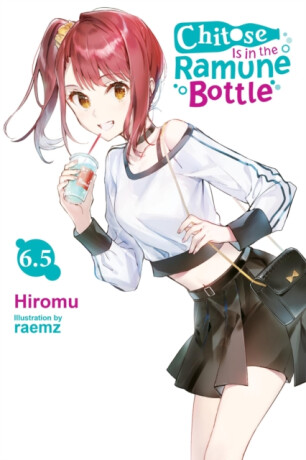 Chitose Is in the Ramune Bottle, Vol. 6.5 - Raemz Raemz,Evie Lund,Hiromu Hiromu
