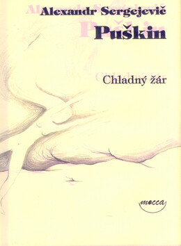 Chladný žár - Alexandr Sergejevič Puškin