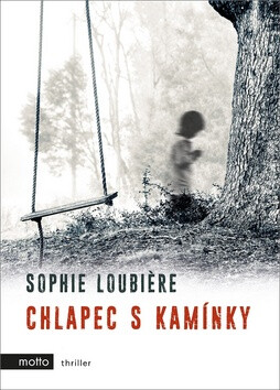 Chlapec s kamínky - Sophie Loubiere
