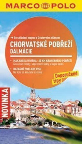 Chorvatské pobřeží, Dalmácie - Průvodce se skládací mapou - neuveden