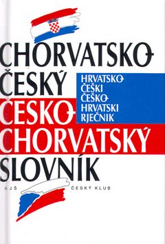 Chorvatsko-český, česko-chorvatský slovník - 