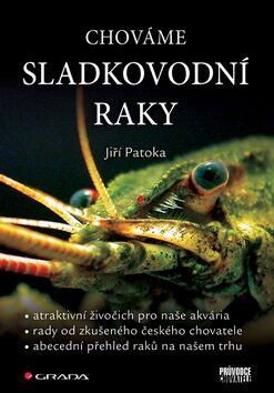 Chováme sladkovodní raky - Jiří Patoka