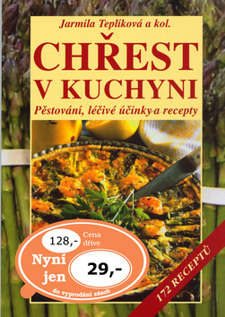Chřest v kuchyni - Jarmila Teplíková
