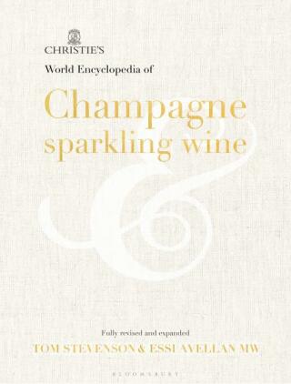 Christie's Encyclopedia of Champagne and Sparkling Wine - Tom Stevenson,Essi Avellan