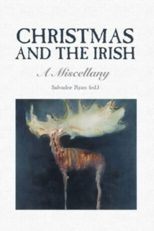 Christmas and the Irish - Salvador Ryan