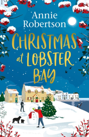 Christmas at Lobster Bay - Annie Robertson