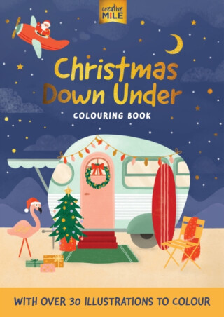 Christmas Down Under Colouring Book - Creative Mile