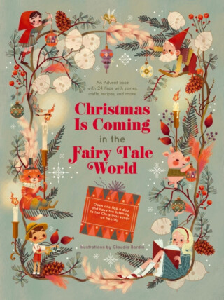 Christmas Is Coming in the Fairy Tale World - 