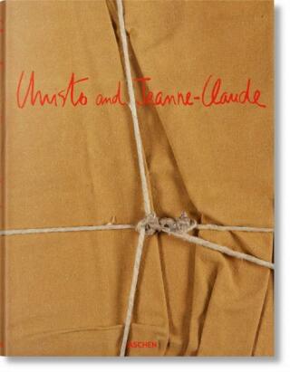 Christo and Jeanne-Claude. Updated Edition - Paul Goldberger,Wolfgang Volz,Christo,Jeanne-Claude