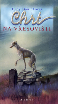 Chrt na vřesovišti - Lucy Danielsová,Jitka Walterová