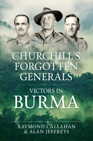 Churchill's Forgotten Generals - Alan Jeffreys,Raymond Callahan