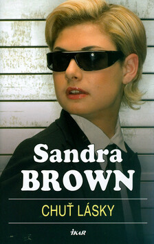 Chuť lásky - Sandra Brown