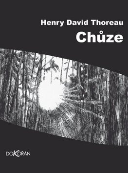 Chůze - Henry David Thoreau